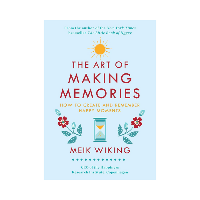 The Art of Making Memories - hardcover