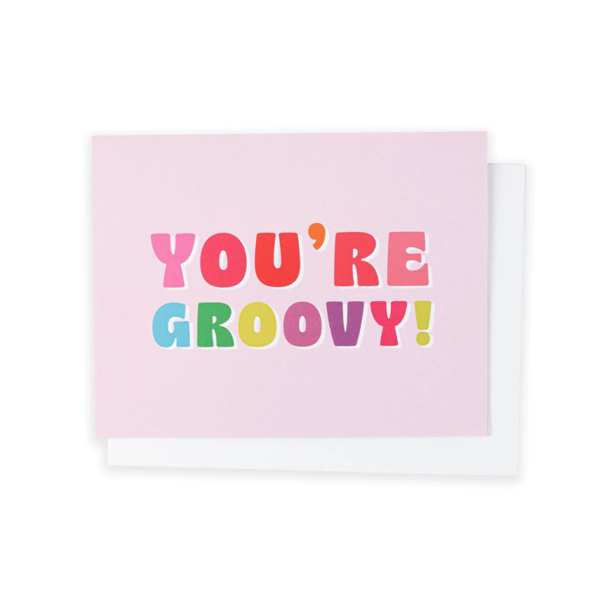 "You're Groovy!" Card