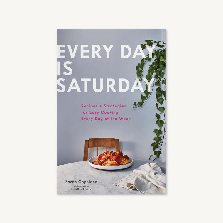 Every Day is Saturday - hardcover