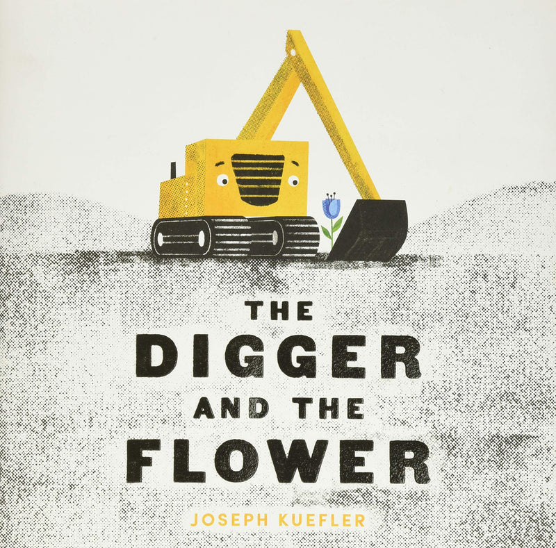 The Digger and the Flower - hardcover