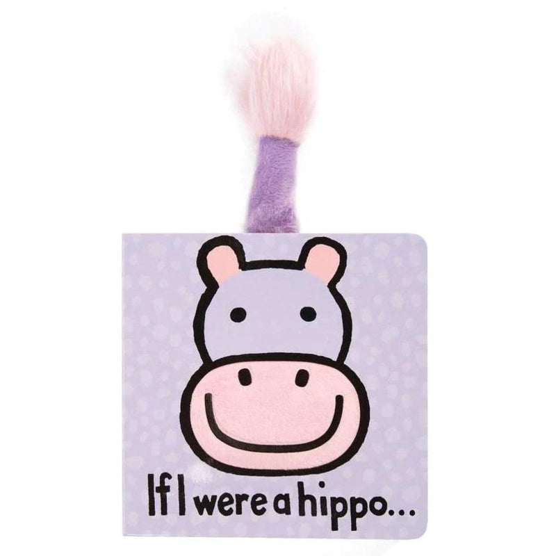 If I Were a Hippo - board book