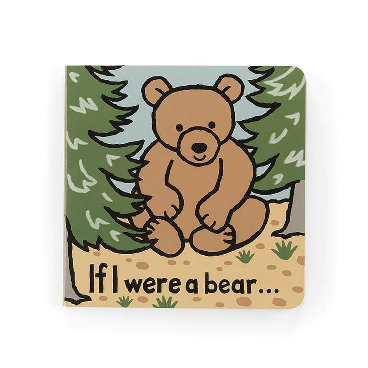 If I Were a Bear - board book