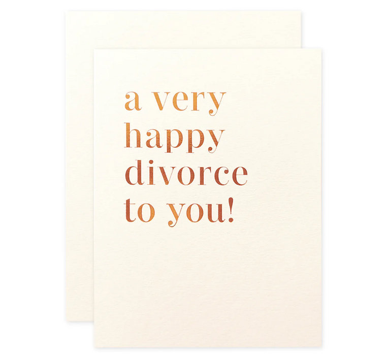 A Very Happy Divorce to You! card