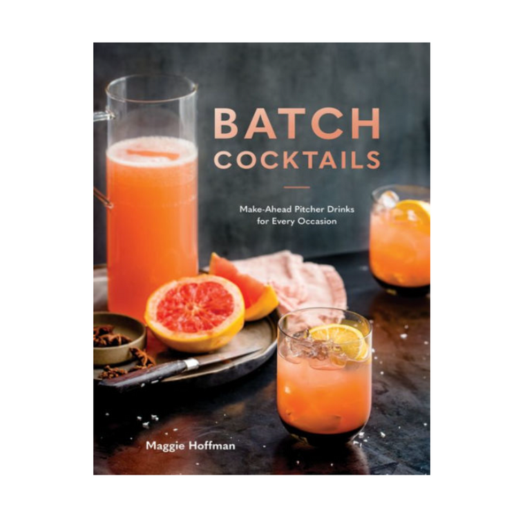 Batch Cocktails - hardcover