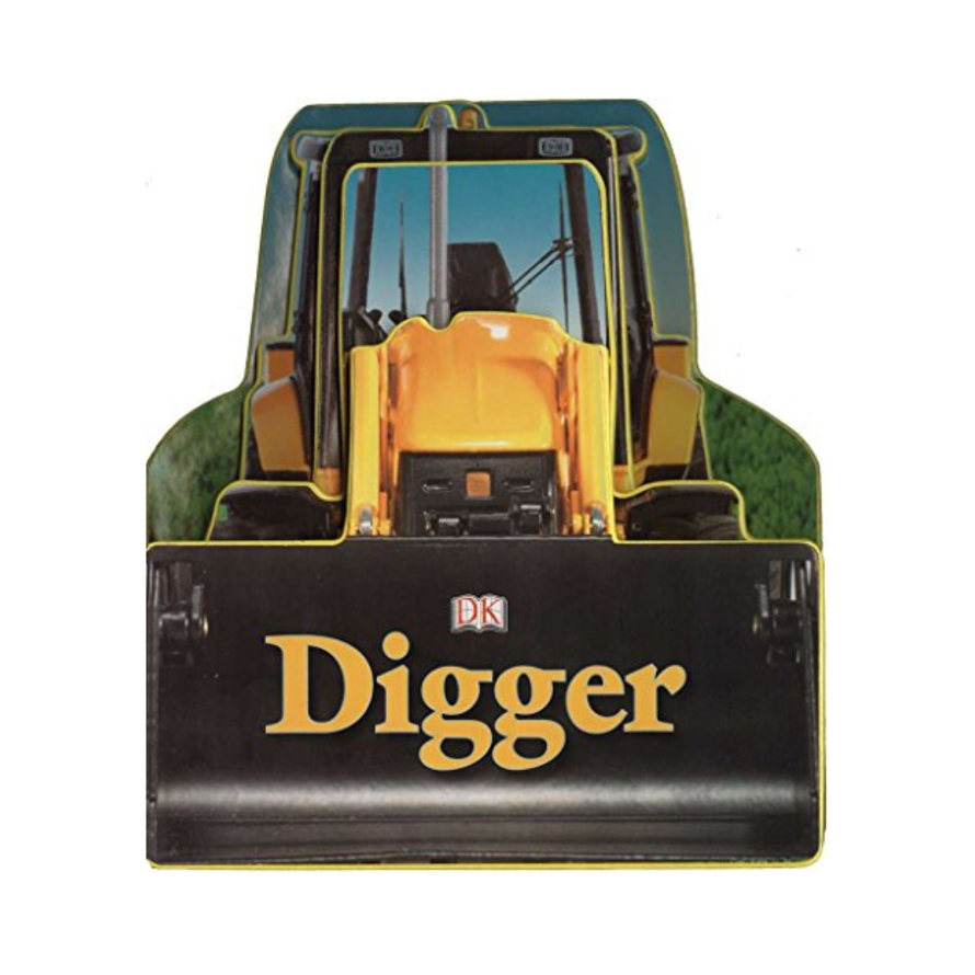 Digger - board book