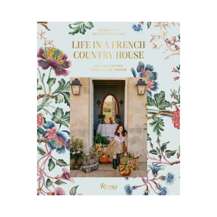 Life in a French Country House - hardcover