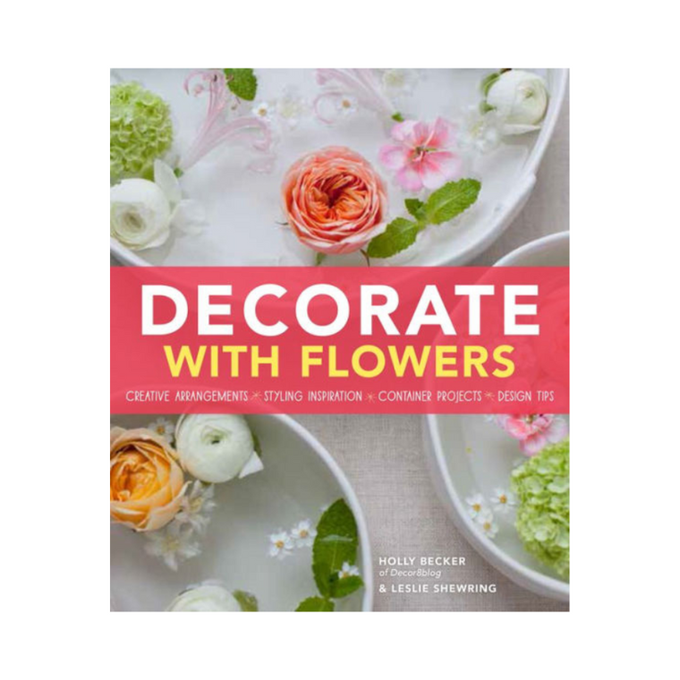 Decorate with Flowers - hardcover
