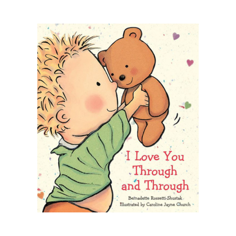 I Love You Through and Through - padded board book