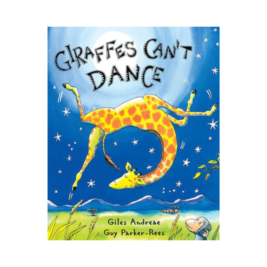 Giraffes Can’t Dance - board book