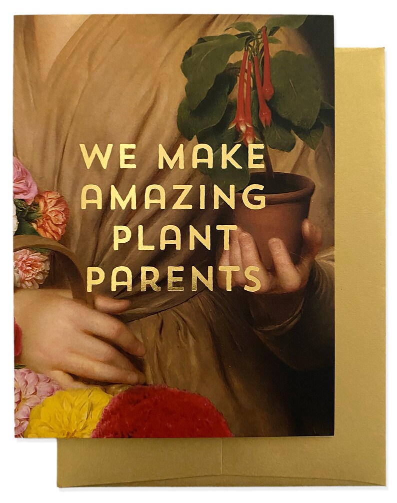 We Make Amazing Plant Parents card